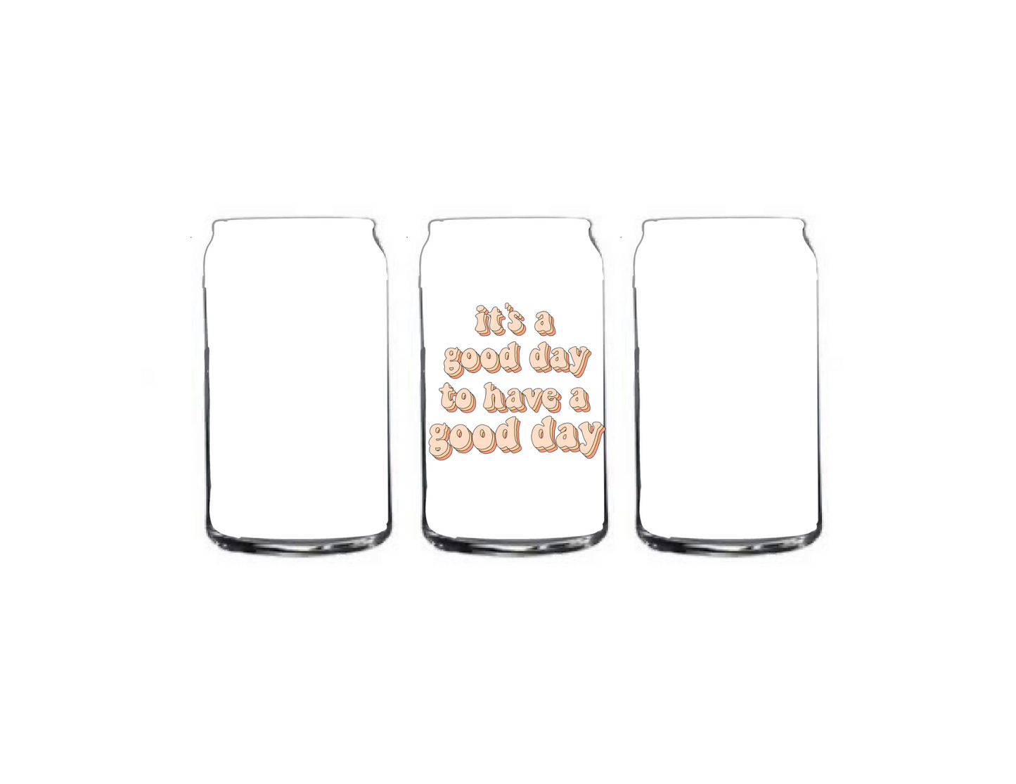 its a good day to have a good day